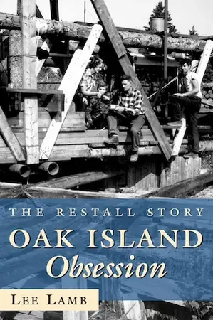 Cover of Oak Island Obsession: The Restall Story