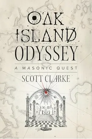Cover of Oak Island Odyssey: A Masonic Quest