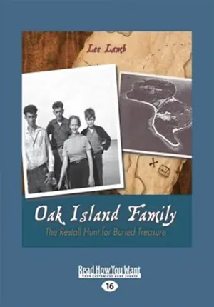 Cover of Oak Island Family: The Restall Hunt for Buried Treasure