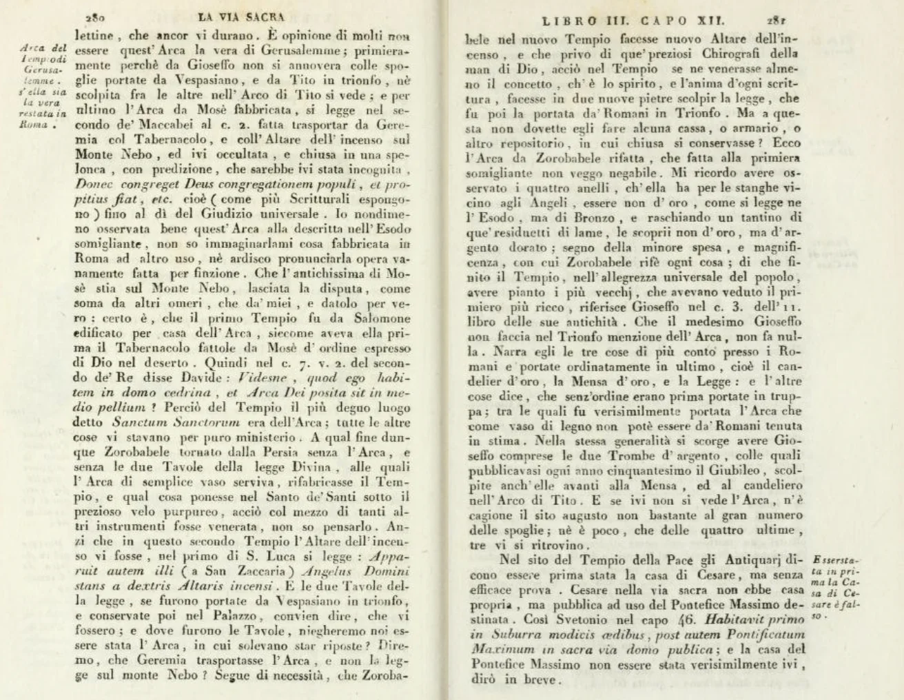 A section of "Roma Antica" (1666) by renowned Italian topographer Flamiano Nardini stating "Having diligently studied this Ark, which resembles the one described in Exodus, I cannot imagine it is a thing produced in Rome for some other use, nor do I dare declare that it is a work made out of vain pretense." Nardini examined the object in 1661.